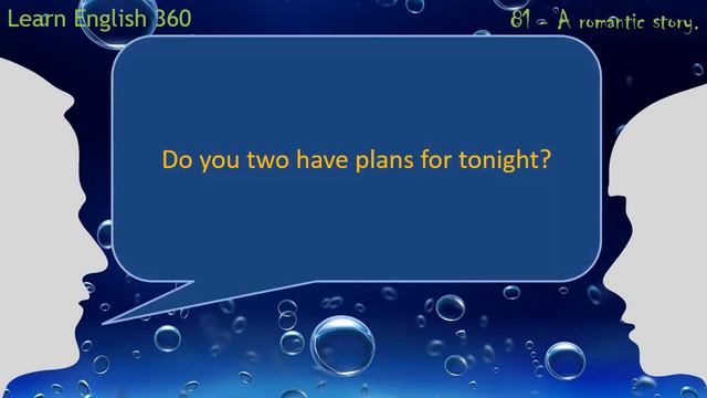 English conversation with practice mode - 81. A romantic story смотреть онлайн