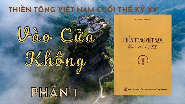THIỀN TÔNG VIỆT NAM CUỐI THẾ KỶ XX - 18/22 || Audio Sách Nói смотреть онлайн