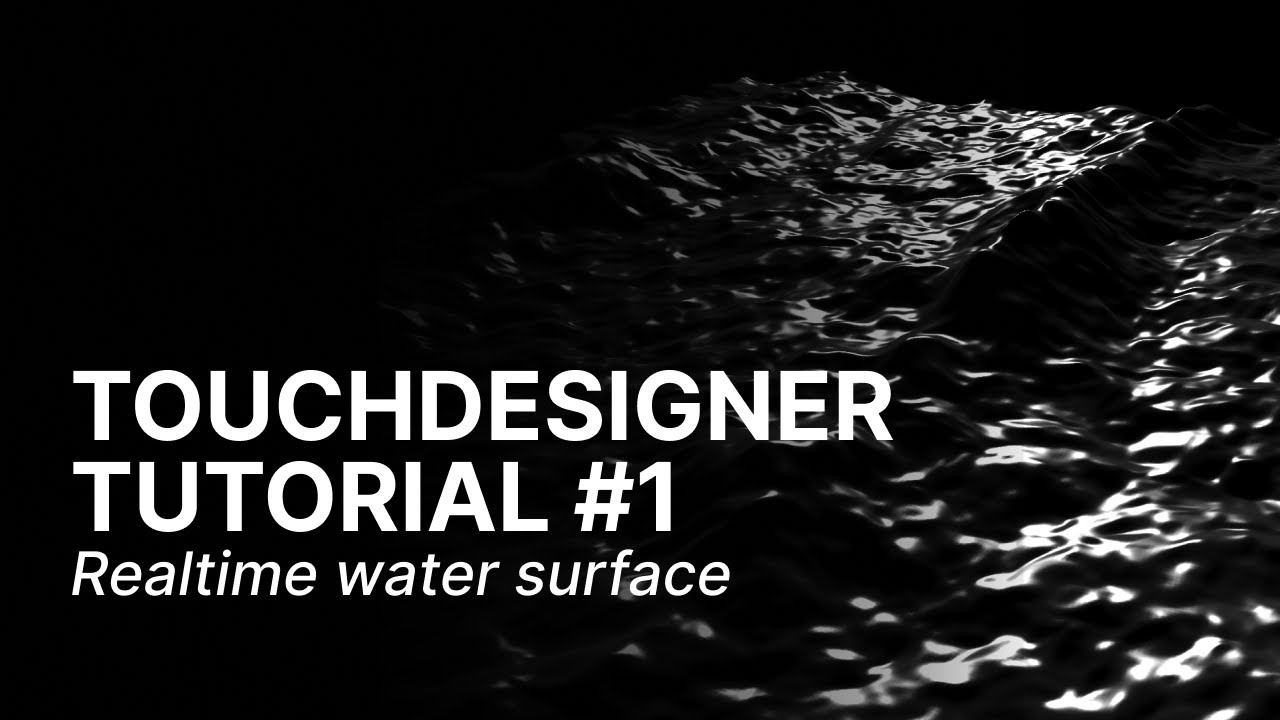 Water Surface - TOUCHDESIGNER TUTORIAL #1 - Français & English Subtitles смотреть онлайн