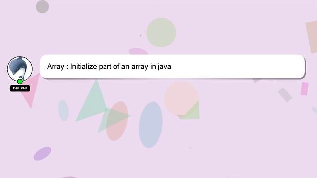 Array : Initialize part of an array in java смотреть онлайн