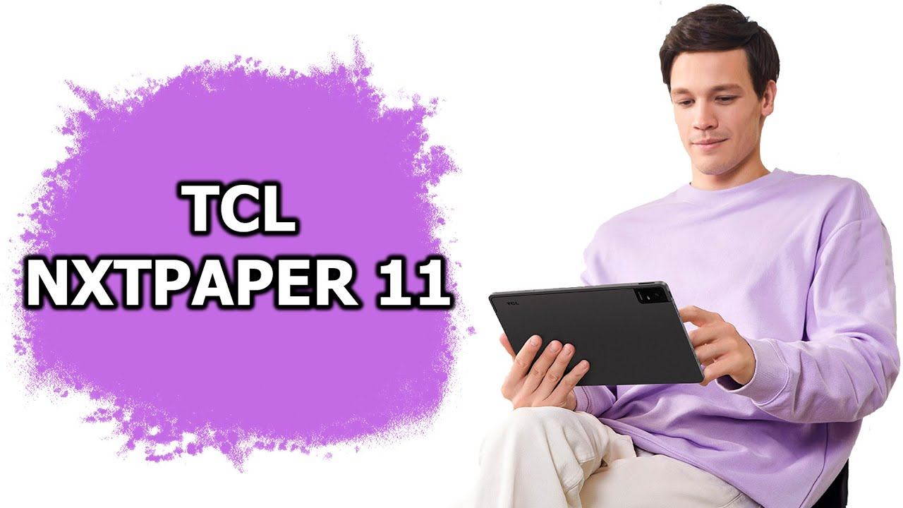Обзор планшета TCL NXTPAPER 11