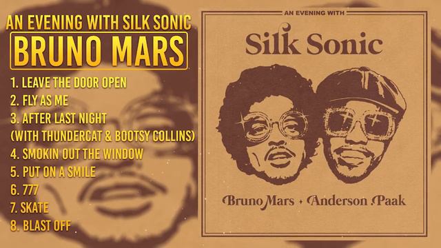 BrunoMars - An Evening With Silk Sonic (New Albums 2021) Best Songs Collection 2021 - Greatest Hits смотреть онлайн