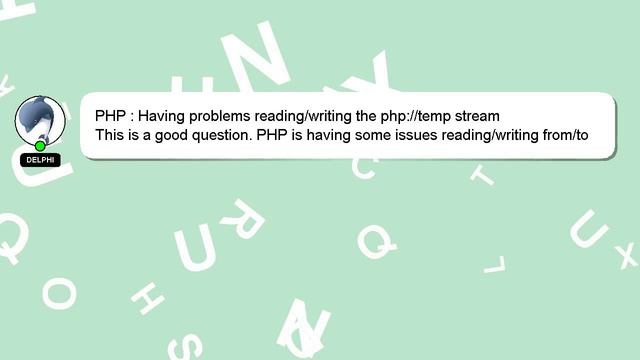 PHP : Having problems reading/writing the php://temp stream смотреть онлайн