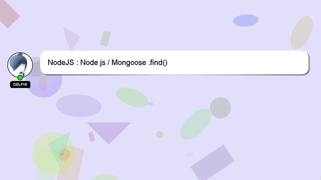 NodeJS : Node js / Mongoose .find() смотреть онлайн