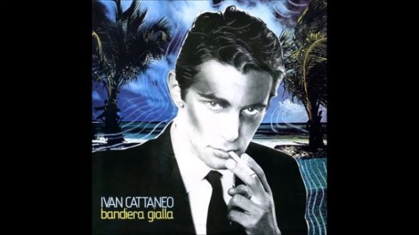 Ivan Cattaneo - "Sognando la California"