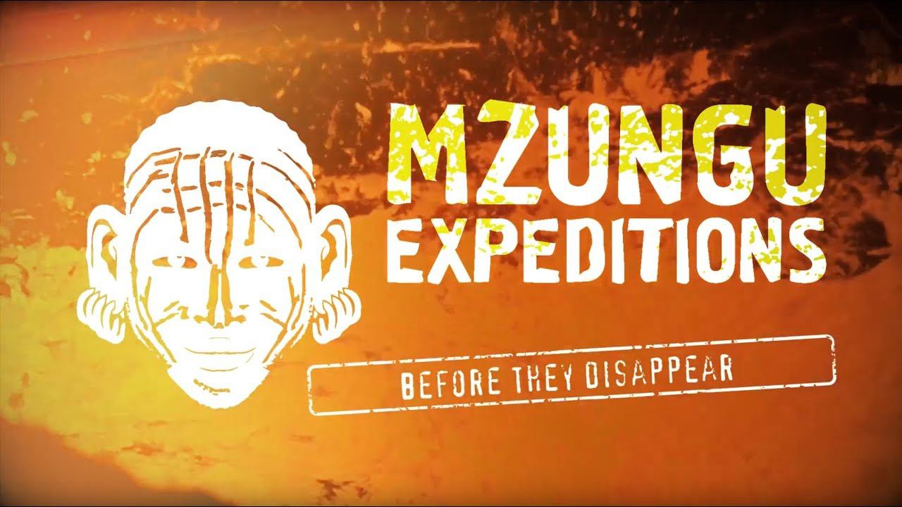MZUNGU EXPEDITIONS смотреть онлайн