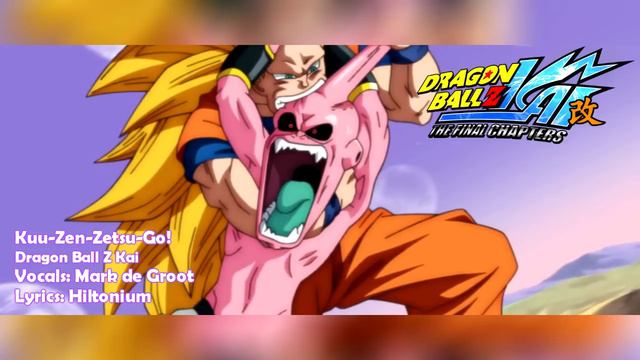 Kuu-Zen-Zetsu-Go! - Dragon Ball Z Kai OP 2 (English Cover) смотреть онлайн