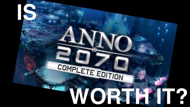 Anno 2070 - Definitive Review смотреть онлайн
