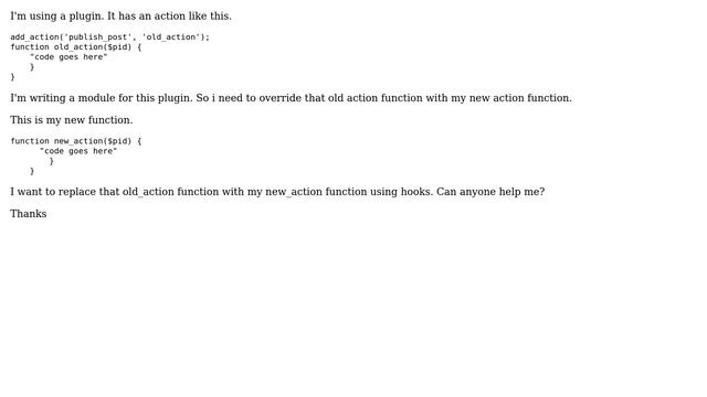 Wordpress: How to override existing plugin action with new action? смотреть онлайн