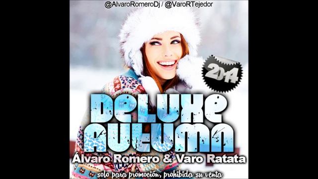 17. Alvaro Romero & Varo Ratata - Deluxe Autumn 2014 смотреть онлайн