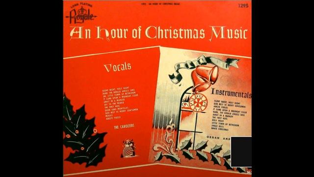 Organ/Chimes An Hour Of Christmas Music Hark The Harald Angels Sing Away In A Manger Royale Record смотреть онлайн