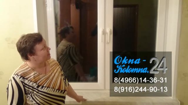 Видео отзыв Клиента Окна Калева Коломна. Катасонова Тамара Петровна