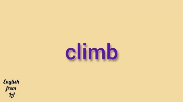 How to pronounce CLIMB // climb PRONUNCIATION