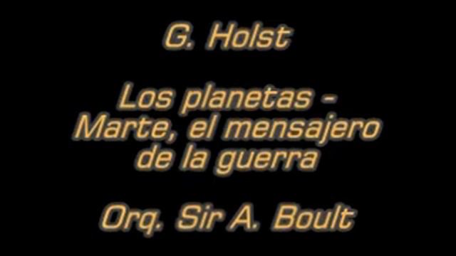 Holst - Los planetas - Marte - Orq. Sir Adrian Boult.mpg смотреть онлайн