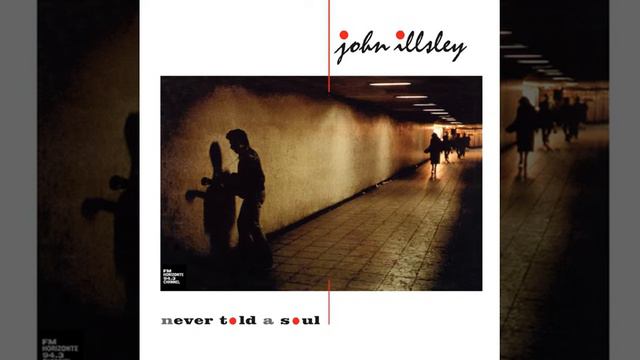 John Illsley - Never Told A Soul (LYRICS)