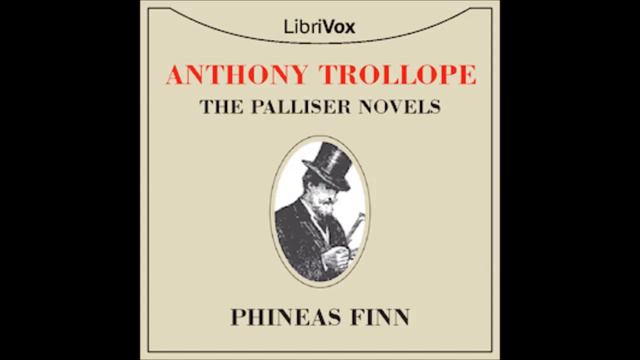 Phineas Finn by Anthony Trollope Ch 32: Lady Laura Kennedy's Headache смотреть онлайн