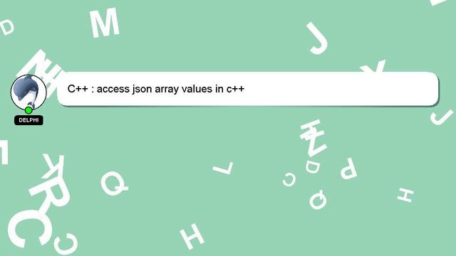 C++ : access json array values in c++ смотреть онлайн