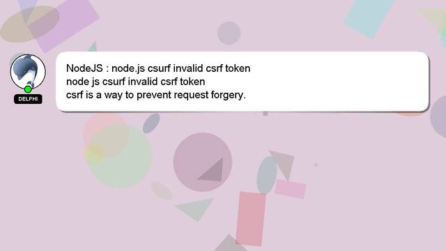 NodeJS : node.js csurf invalid csrf token смотреть онлайн