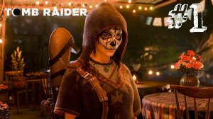 НОВАЯ ЛАРА КРОФТ! ► Shadow Of The Tomb Raider Прохождение #1
