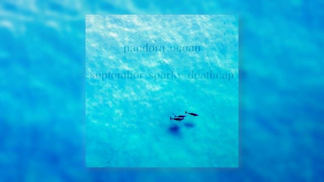 Pandora x September ; ocean atmosphere смотреть онлайн