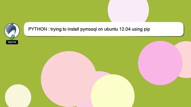 PYTHON : trying to install pymssql on ubuntu 12.04 using pip смотреть онлайн