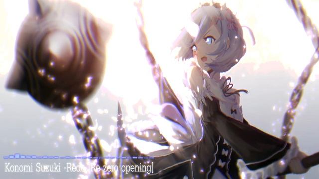 Konomi Suzuki -Redo [ ReZero Opening] смотреть онлайн
