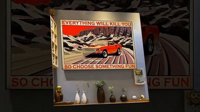 HOT Mustang everything will kill you so choose something fun poster смотреть онлайн