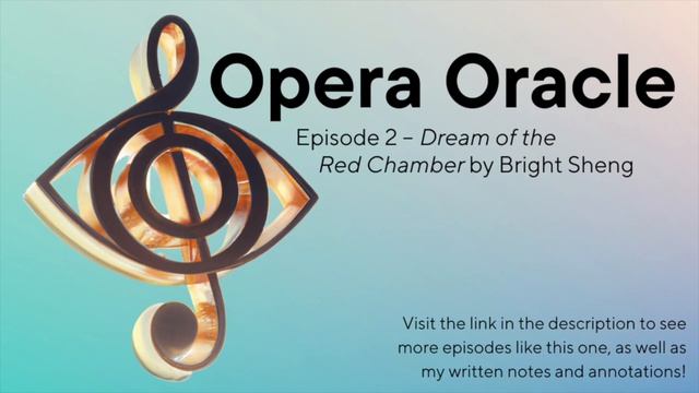 Opera Oracle, Ep. 2 – Dream of the Red Chamber by Bright Sheng смотреть онлайн