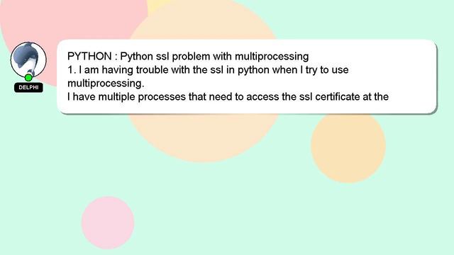 PYTHON : Python ssl problem with multiprocessing смотреть онлайн