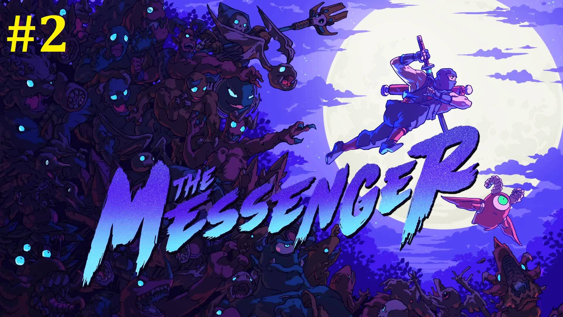 The Messenger прохождение ► Стрим #2 смотреть онлайн