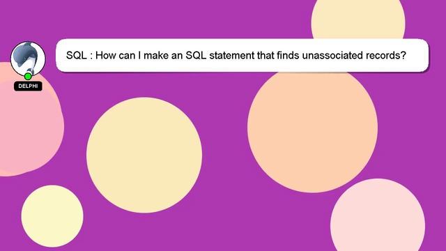 SQL : How can I make an SQL statement that finds unassociated records? смотреть онлайн