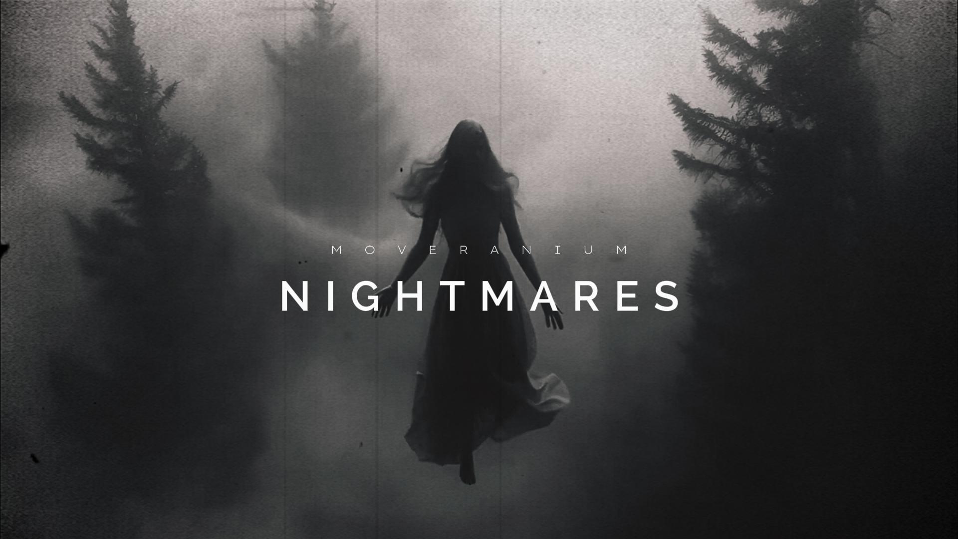 NIGHTMARES - Moveranium