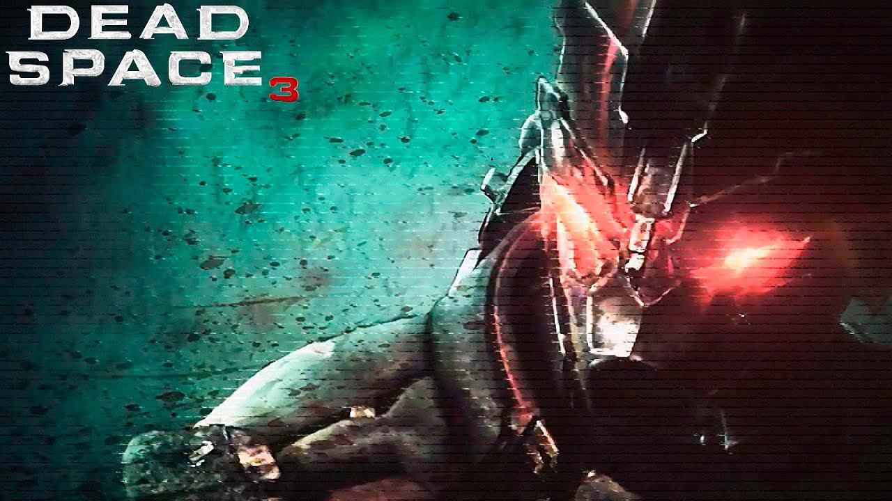 Капельки хоррора (Dead Space 3) смотреть онлайн