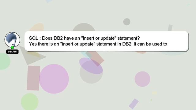 SQL : Does DB2 have an "insert or update" statement? смотреть онлайн