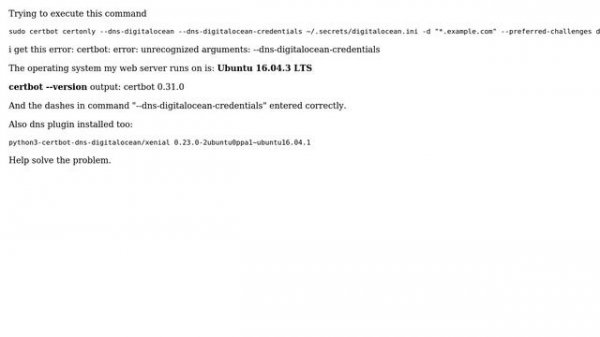 certbot: error: unrecognized arguments: --dns-digitalocean-credentials