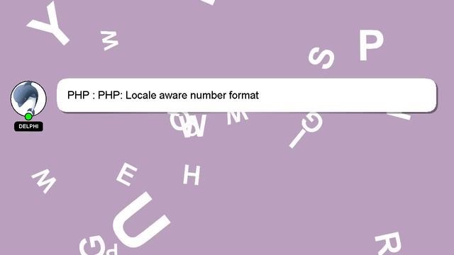 PHP : PHP: Locale aware number format смотреть онлайн