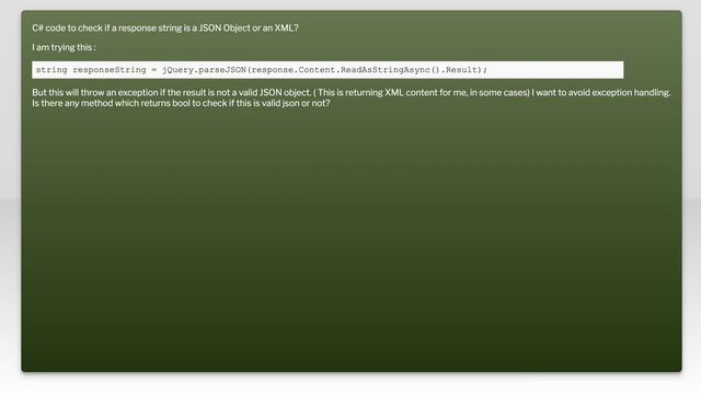 Check if a response string is a JSON Object or an XML? смотреть онлайн