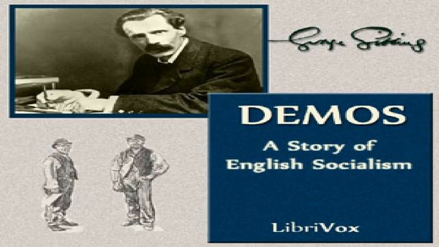 Demos: A Story of English Socialism | George Gissing | Family Life | English | 9/12 смотреть онлайн