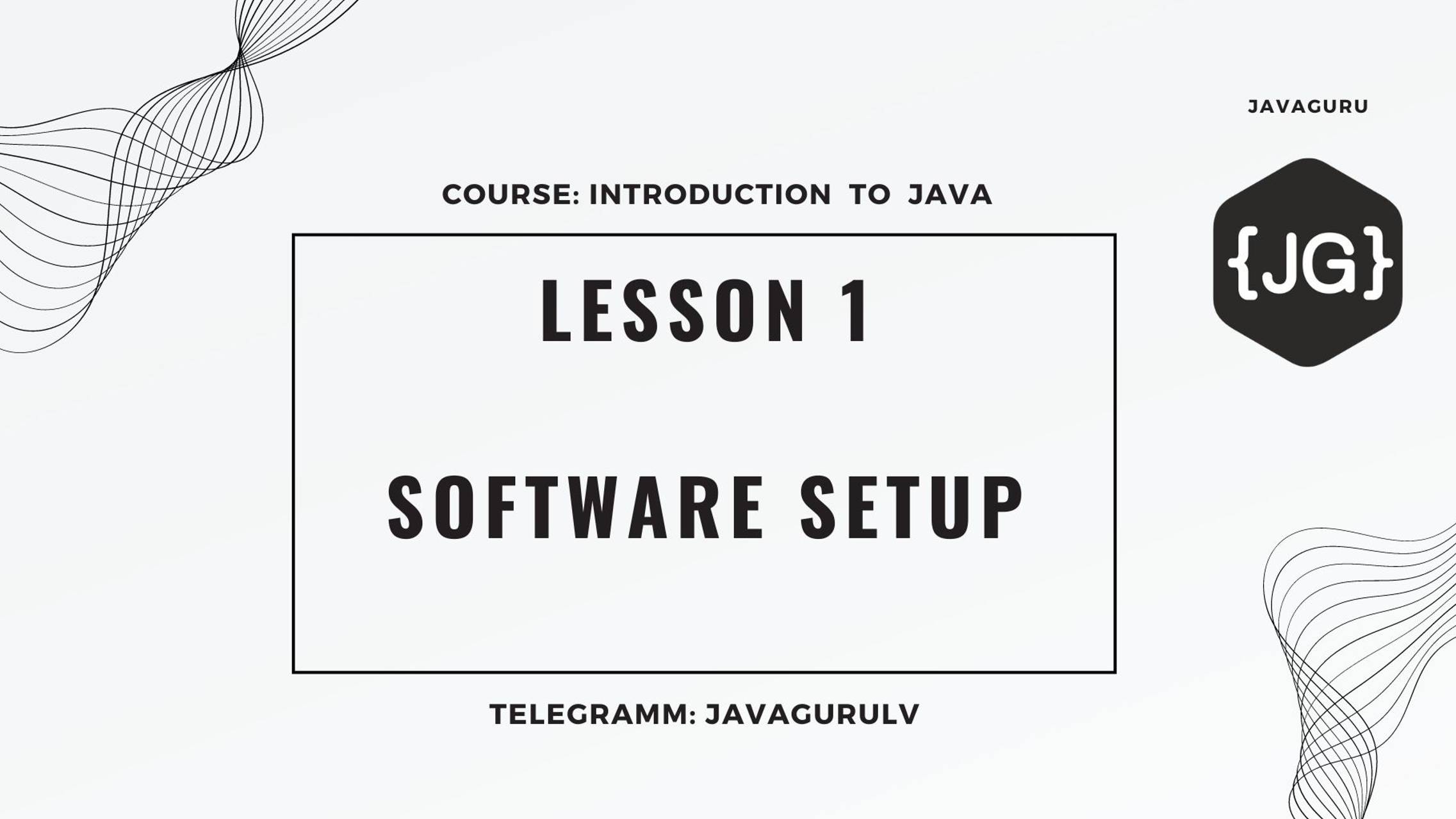 Introduction to Java: LESSON 1 - Software setup смотреть онлайн