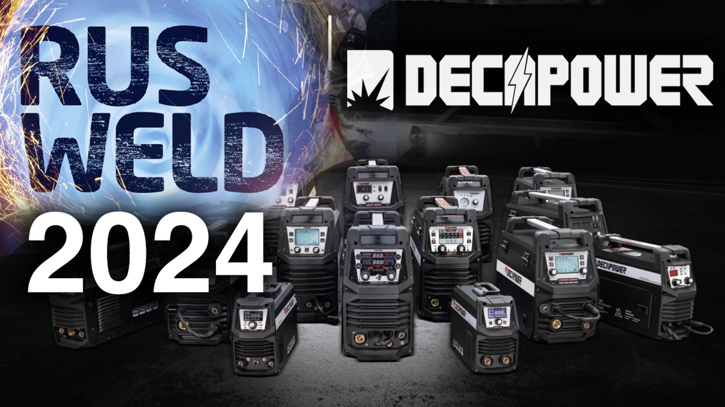 DECAPOWER на выставке RusWeld 2024 Показываю все апараты представленные на нашем стенде
