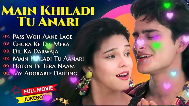 Main Khiladi Tu Anari Movie All Songs | Akshay Kumar Raageshwari  Saif Ali Shilpa | MUSICAL WORLD