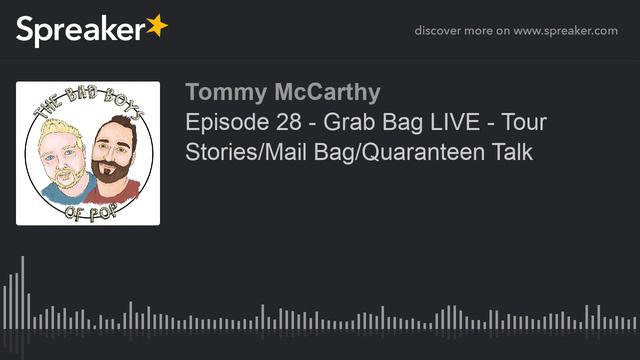 Episode 28 - Grab Bag LIVE - Tour Stories/Mail Bag/Quaranteen Talk (part 1 of 3) смотреть онлайн