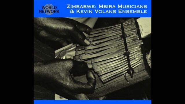 Zimbabwe: Mbira Traditional Mbira Musicians & Kevin Volans Ensemble
