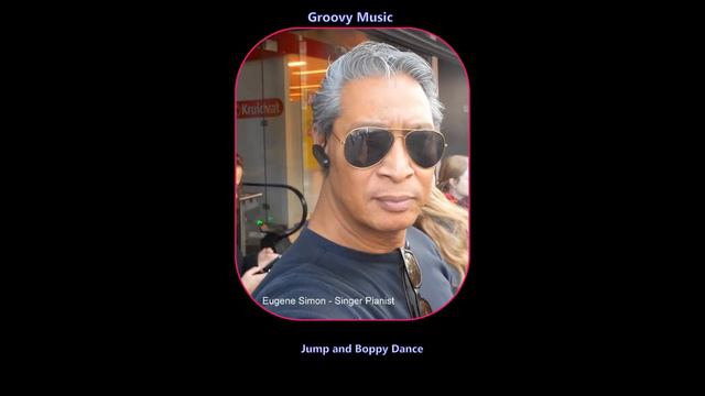 Groovy Music - Jump and Boppy Dance. Eugène Simon his own ReMix Somos Novios Band смотреть онлайн