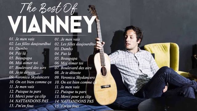 Vianney Plus Grands Succès 2021 - Vianney Les Plus Belles Chansons - Vianney Best Of смотреть онлайн