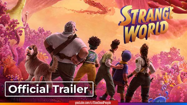 Странный мир, Strange World - Official Trailer (2022) Трейлер