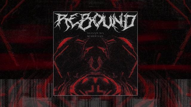 SXTXNPLAYA, SHADXWMANE - REBOUND (Официальная премьера трека)