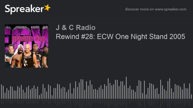 Rewind #28: ECW One Night Stand 2005 (part 4 of 5) смотреть онлайн