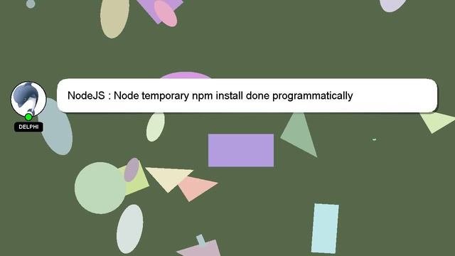 NodeJS : Node temporary npm install done programmatically смотреть онлайн