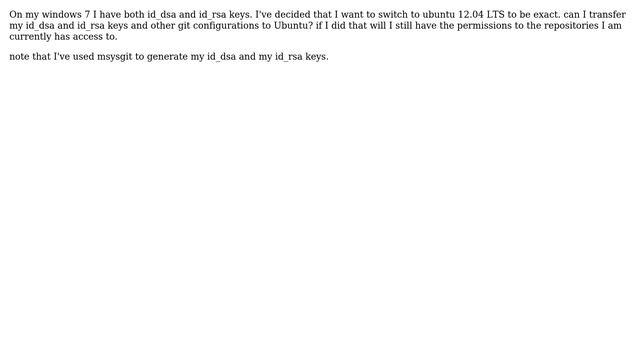 Sharing windows 7 id_rsa and id_dsa key to another OS смотреть онлайн